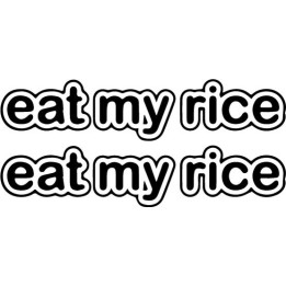 Buy Eat My Rice Decal Online