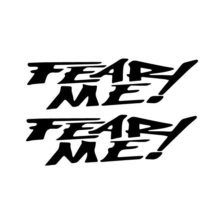 Fear Me Stickers – Dark Sarcastic Slogan Decals (2-Pack)