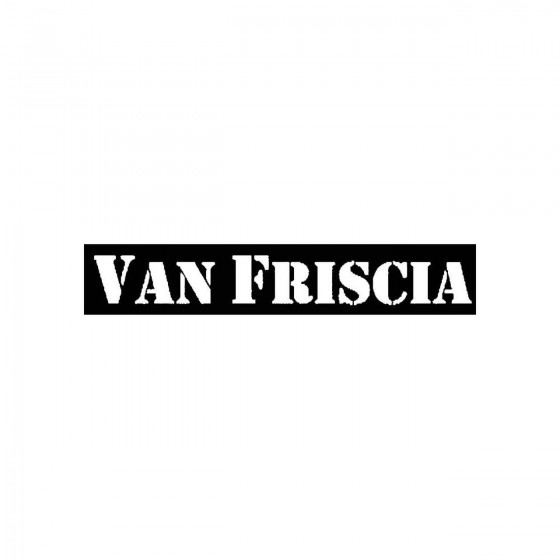 Van Frisciaband Logo Vinyl...