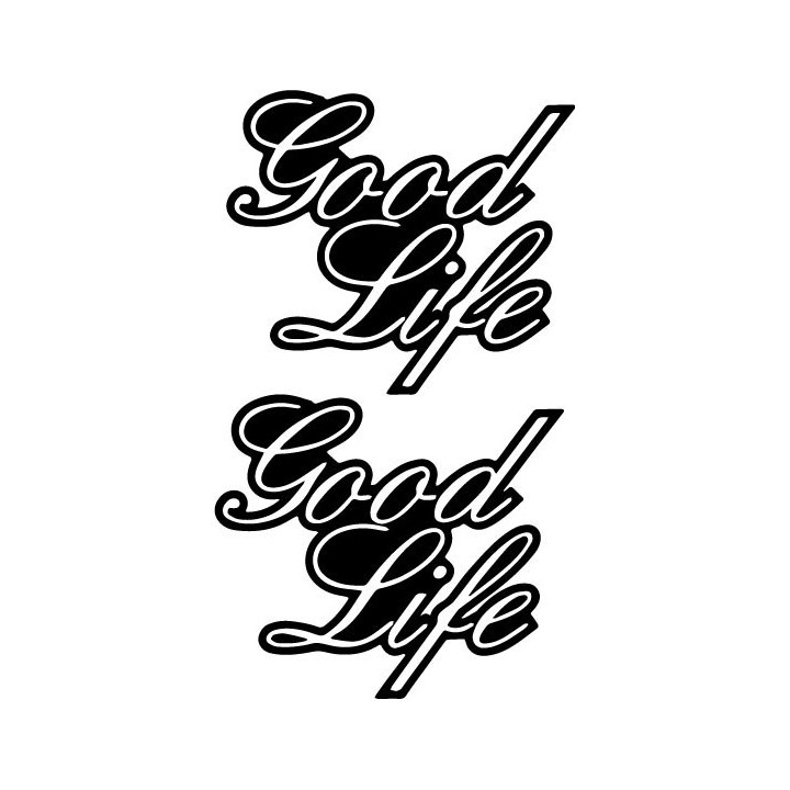 Good Life Stickers – Lifestyle Slogan Decals (2-Pack)