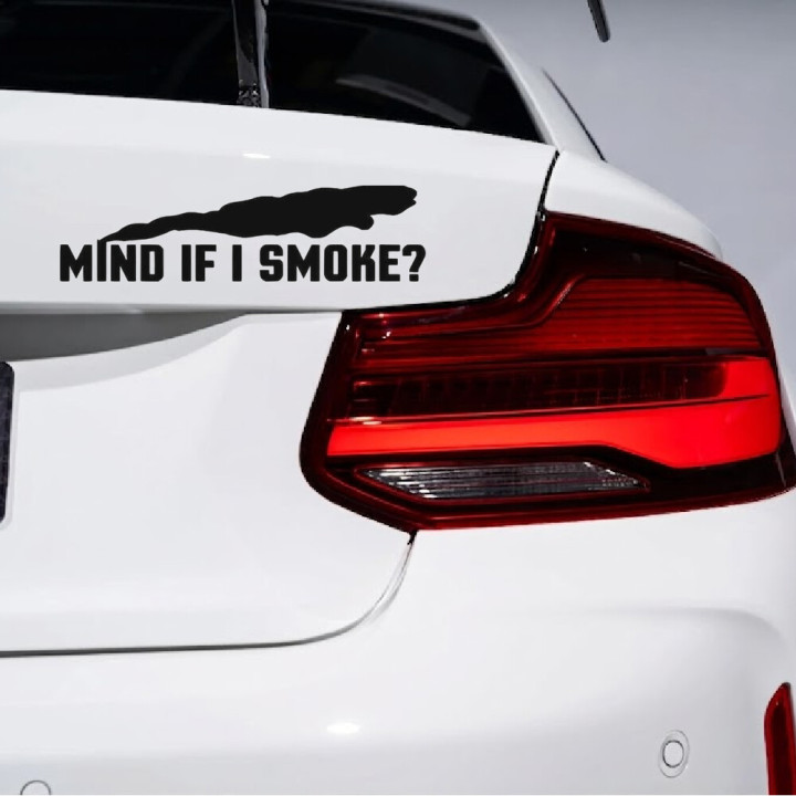 Buy Mind If I Smoke Soot Life Vinyl Decal Sticker Online