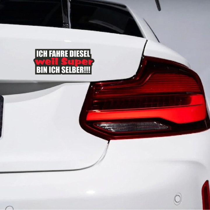 Ich Fahre Diesel Weil Super Stickers – German Car (2-Pack)