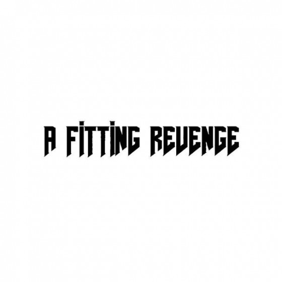 A Fitting Revenge Band Logo...