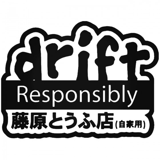 Drift Responsibly Kanji...
