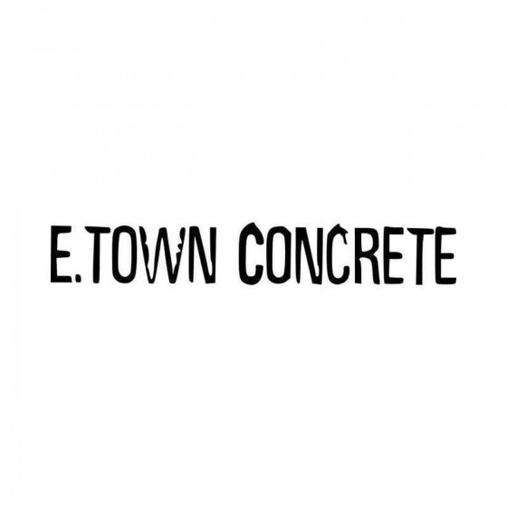 E Town Concrete Band Logo...