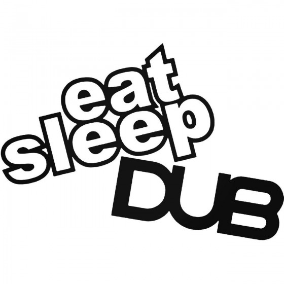 Euro S Eat Sleep Dub Euro...