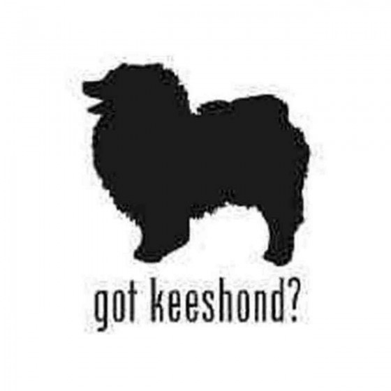 Got Keeshond Dog 1 Decal...