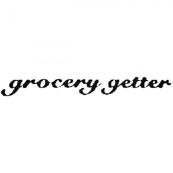 Grocery Getter Decal