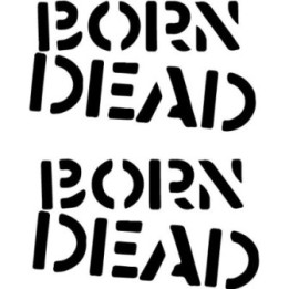 Born Dead Stickers – Hardcore Punk Decals (2-Pack)