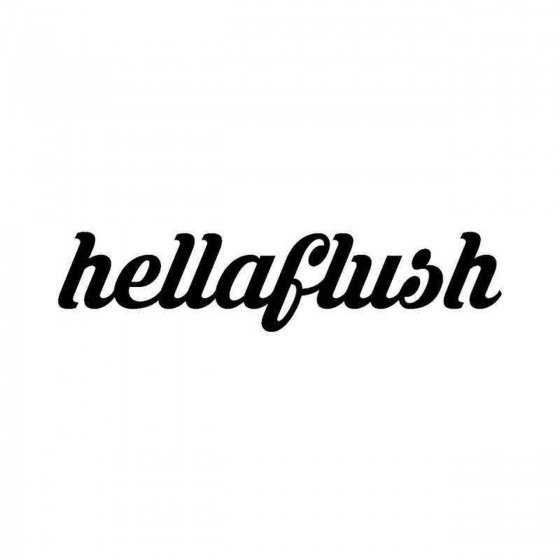 Hellaflush Vinyl Decal Sticker