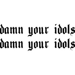 Damn Your Idols Stickers – Hardcore Punk Decals (2-Pack)