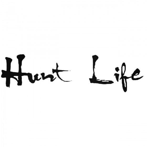 Hunt Life Decal Sticker