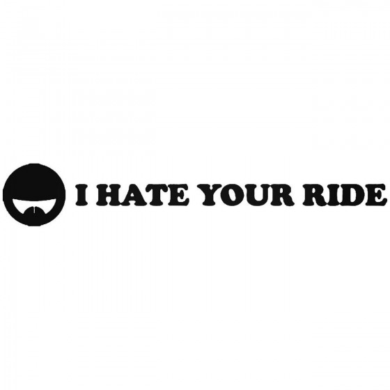 I Hate Your Ride Jdm...
