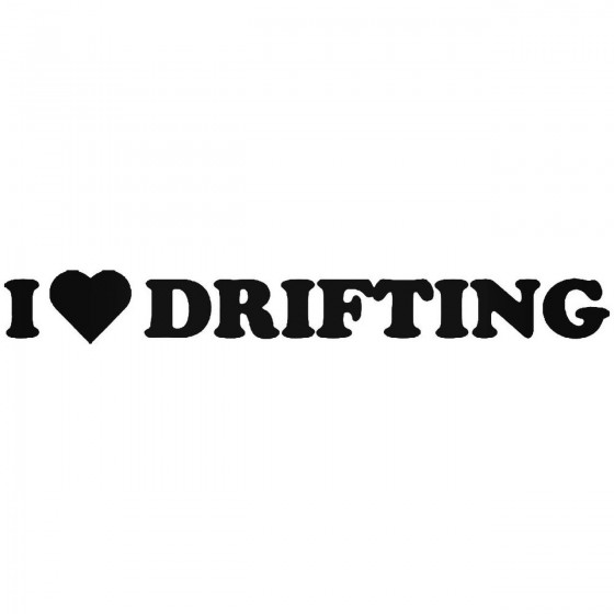I Love Drifting Jdm...