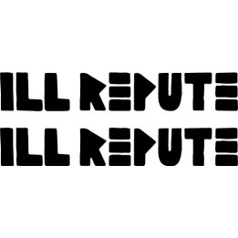 Ill Repute Stickers – Nardcore Punk Decals (2-Pack)