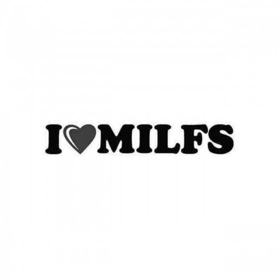 I Love Milfs Jdm Decal Sticker